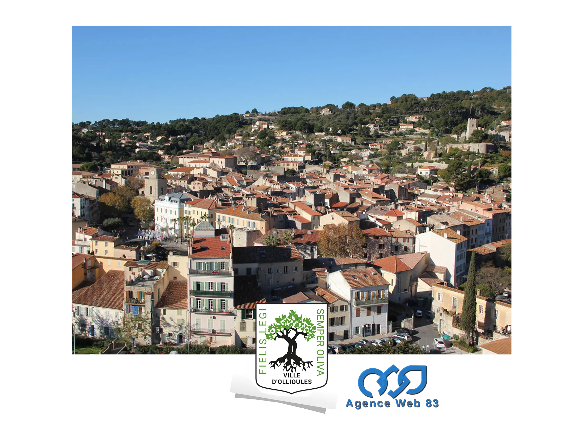 vue-village-ollioules-var-creation-site-internet Village d’Ollioules dans le Var où l’agence web 83 accompagne artisans et entreprises pour la création de site internet